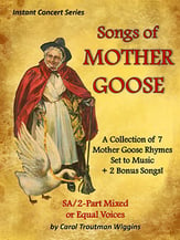 Songs of Mother Goose Two-Part Mixed choral sheet music cover